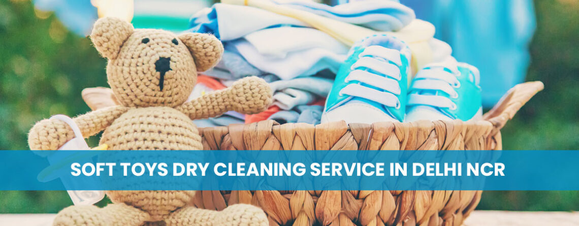 Soft Toys Dry Cleaning Service in Delhi NCR