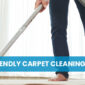 Eco-Friendly Carpet Cleaning in Delhi
